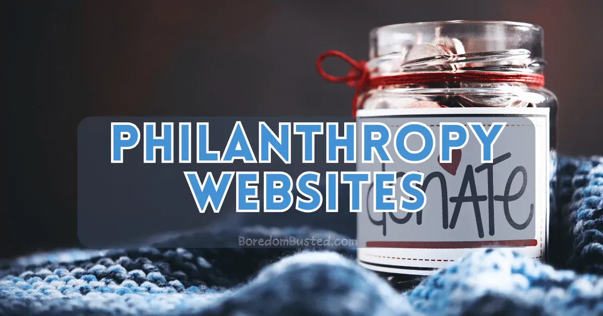 A jar filled with philanthropy websites that are perfect to visit when bored, "philanthropy websites"