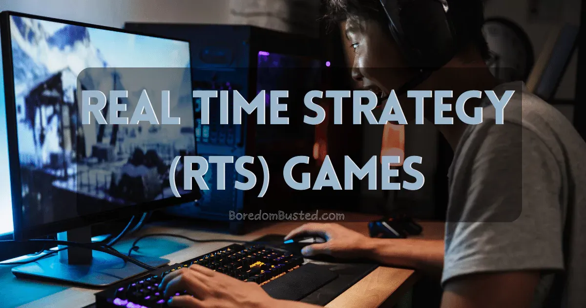 Real time strategy games for when you're bored, "real time strategy (FTS) games"