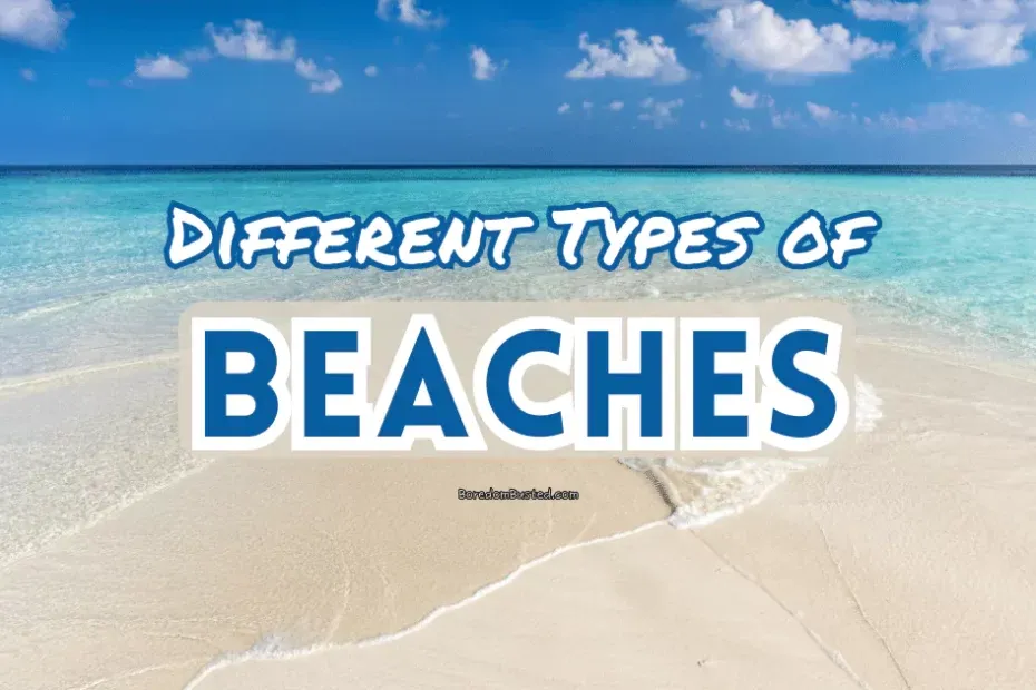 Different types of beaches: An Ultimate 101 to Beach Types (2023), featured image, blue water and white sandy beach